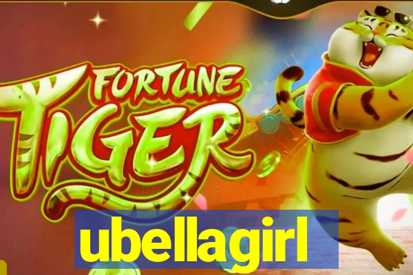 ubellagirl