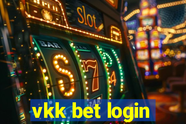 vkk bet login