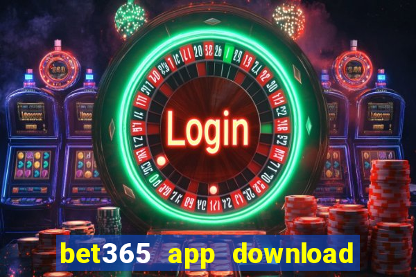 bet365 app download play store