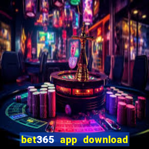 bet365 app download play store