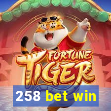 258 bet win