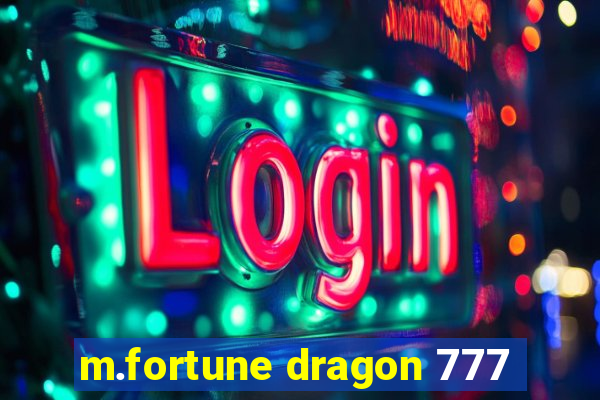 m.fortune dragon 777