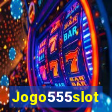 Jogo555slot