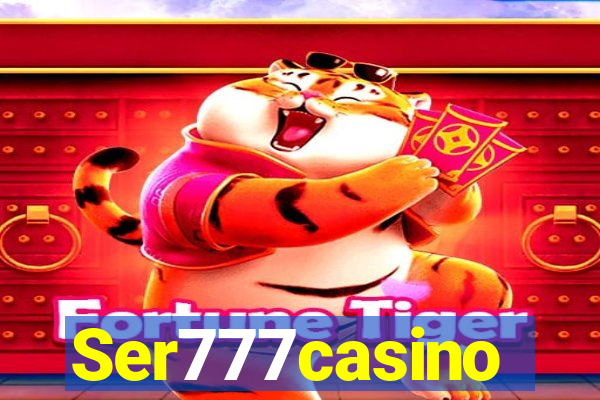 Ser777casino