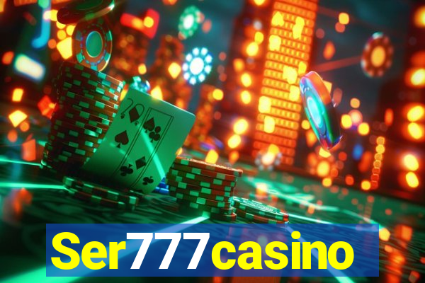 Ser777casino