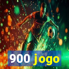 900 jogo