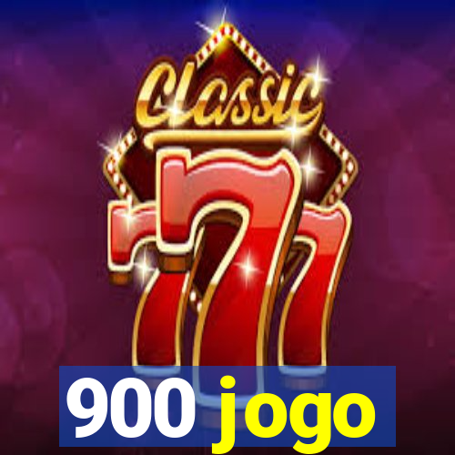 900 jogo