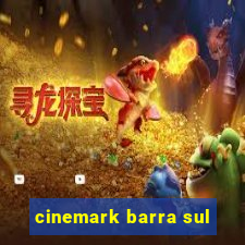 cinemark barra sul