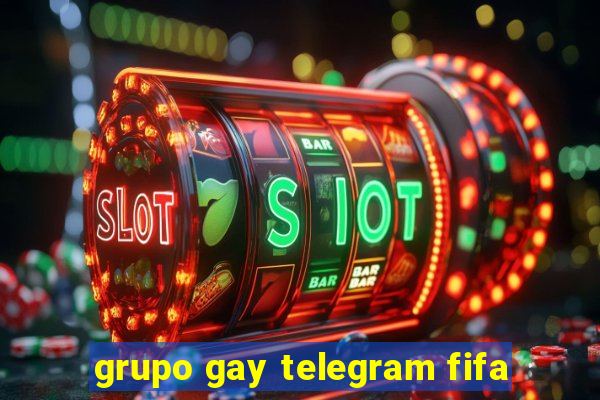 grupo gay telegram fifa