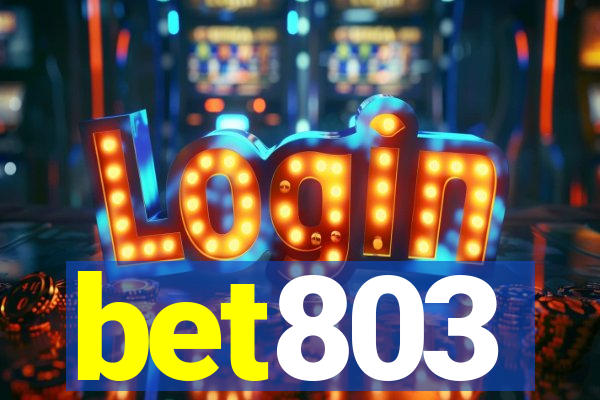 bet803