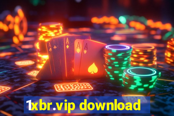 1xbr.vip download