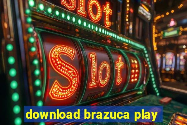 download brazuca play