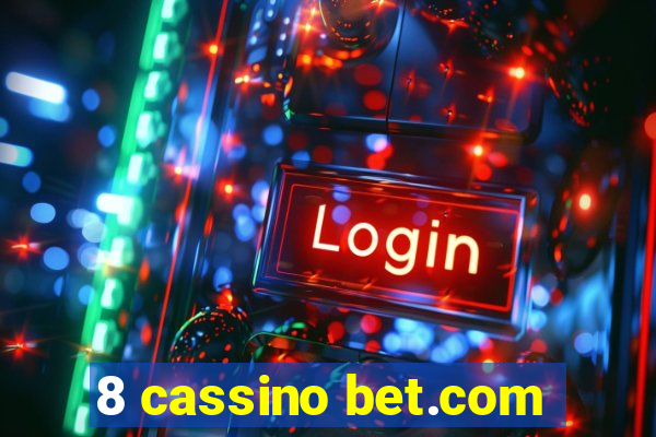 8 cassino bet.com