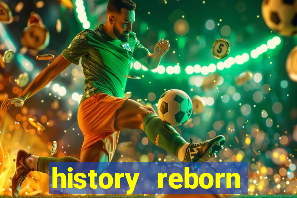 history reborn remover carta