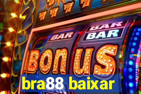 bra88 baixar