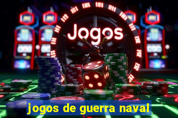 jogos de guerra naval