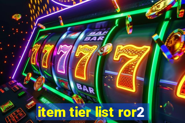 item tier list ror2