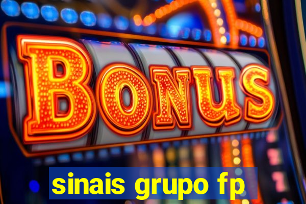 sinais grupo fp