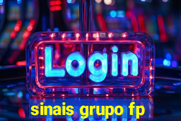 sinais grupo fp