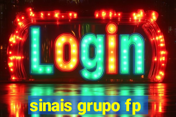 sinais grupo fp