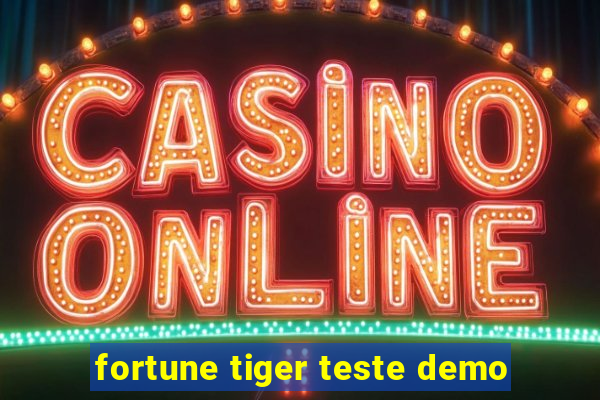 fortune tiger teste demo