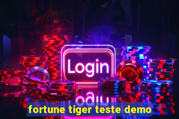 fortune tiger teste demo