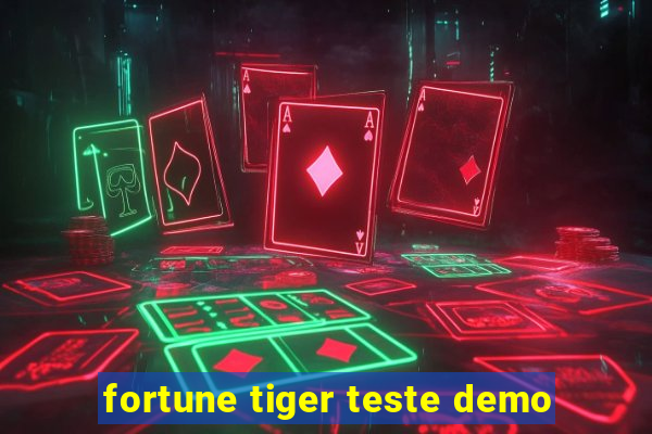 fortune tiger teste demo