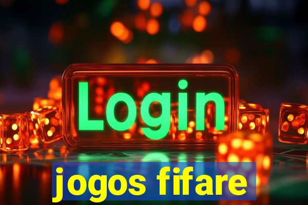 jogos fifare