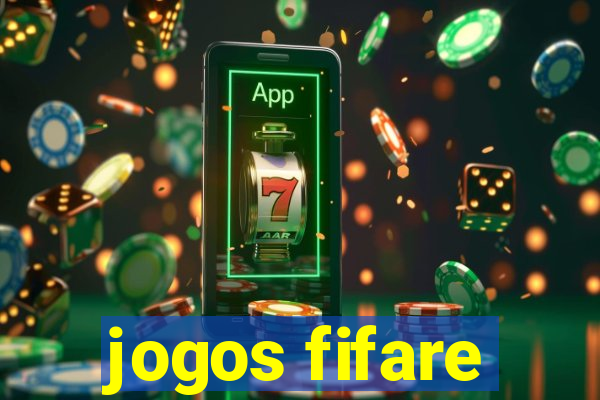 jogos fifare