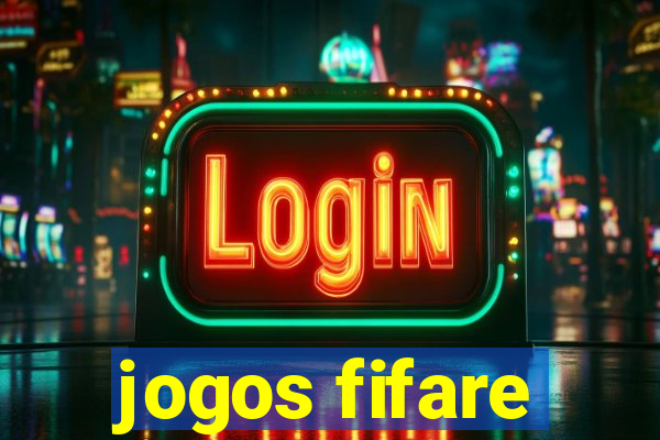 jogos fifare