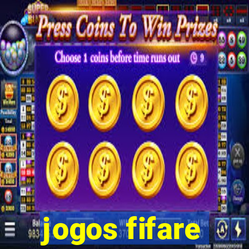 jogos fifare