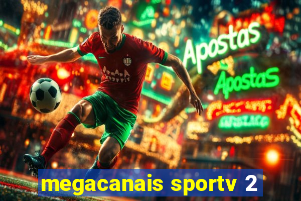 megacanais sportv 2