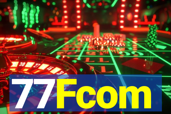 77Fcom