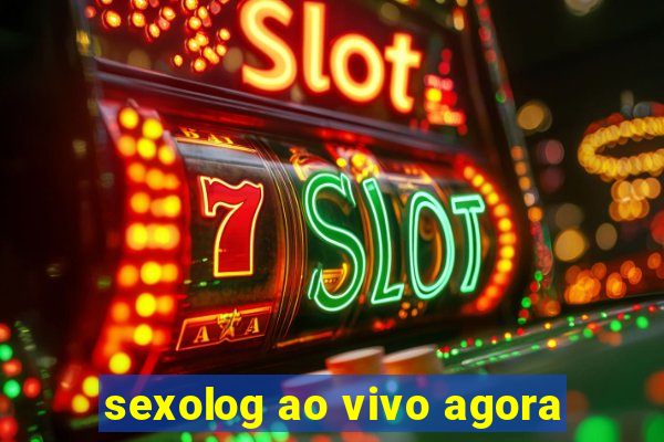 sexolog ao vivo agora