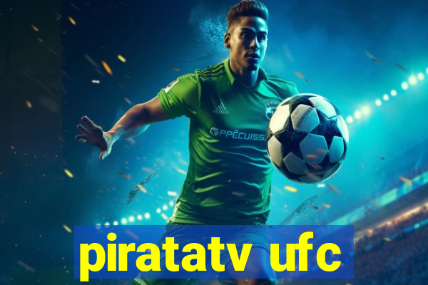 piratatv ufc