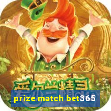 prize match bet365