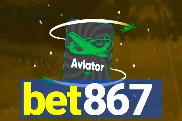 bet867