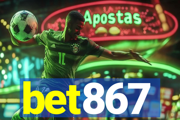 bet867