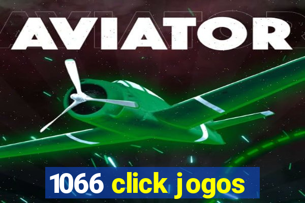 1066 click jogos