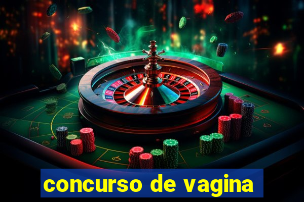 concurso de vagina