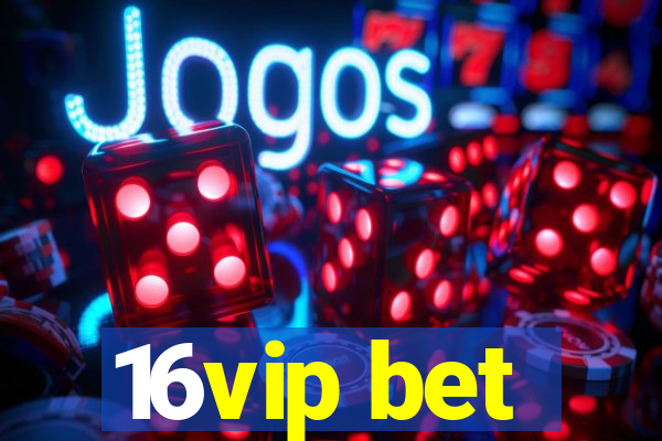 16vip bet