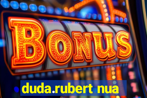 duda.rubert nua