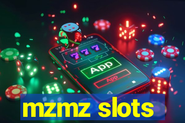 mzmz slots