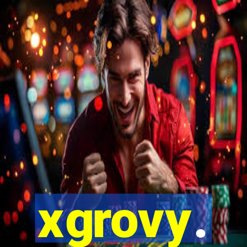 xgrovy.