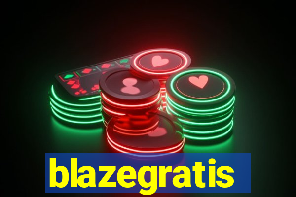 blazegratis