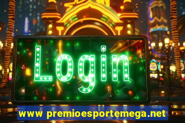 www premioesportemega.net