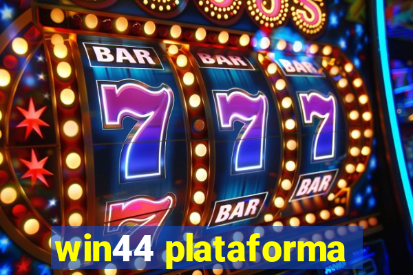 win44 plataforma