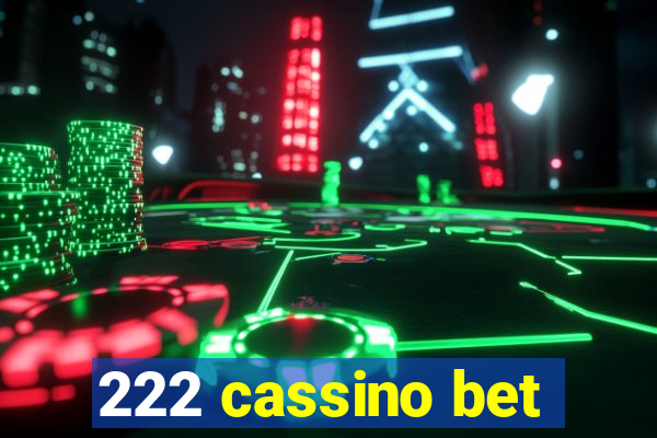 222 cassino bet