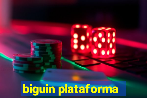 biguin plataforma