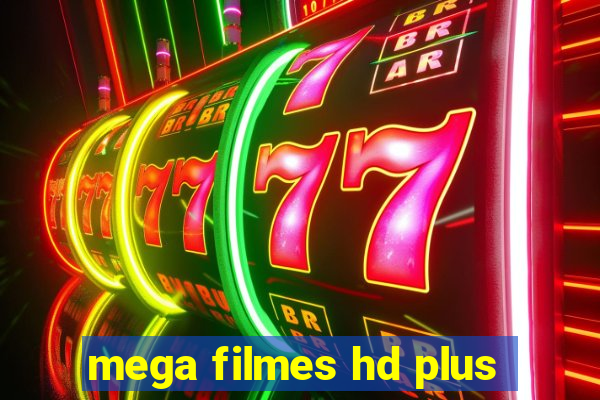 mega filmes hd plus